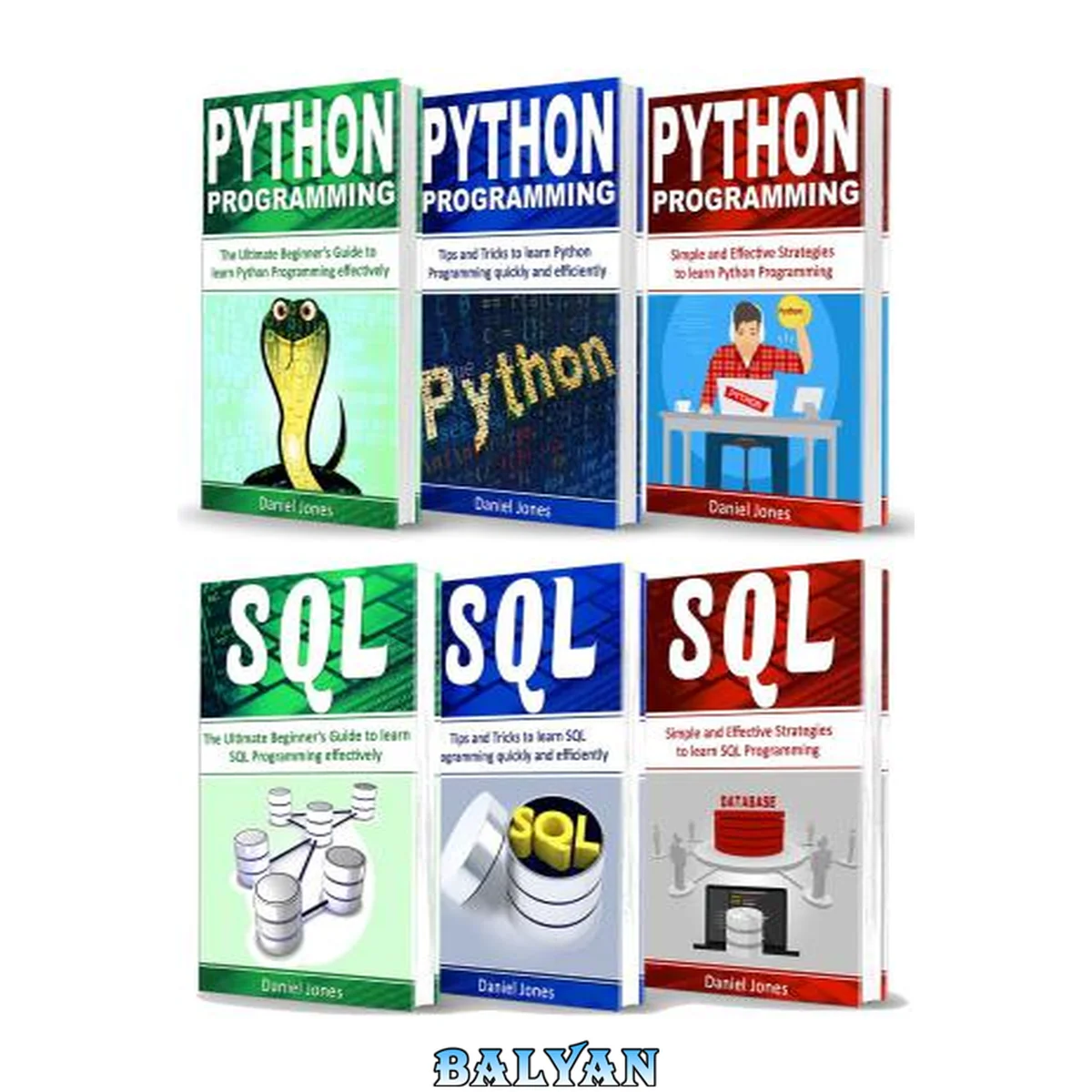 جلد کتاب Programming for Beginners: 6 Books in 1- Python Programming( 3 Book series) &amp; SQL Programming(3 Book series)