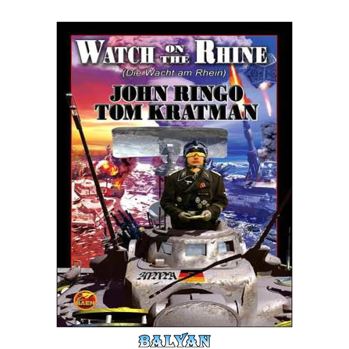 جلد کتاب Watch on the Rhine (Posleen War Series #7)
