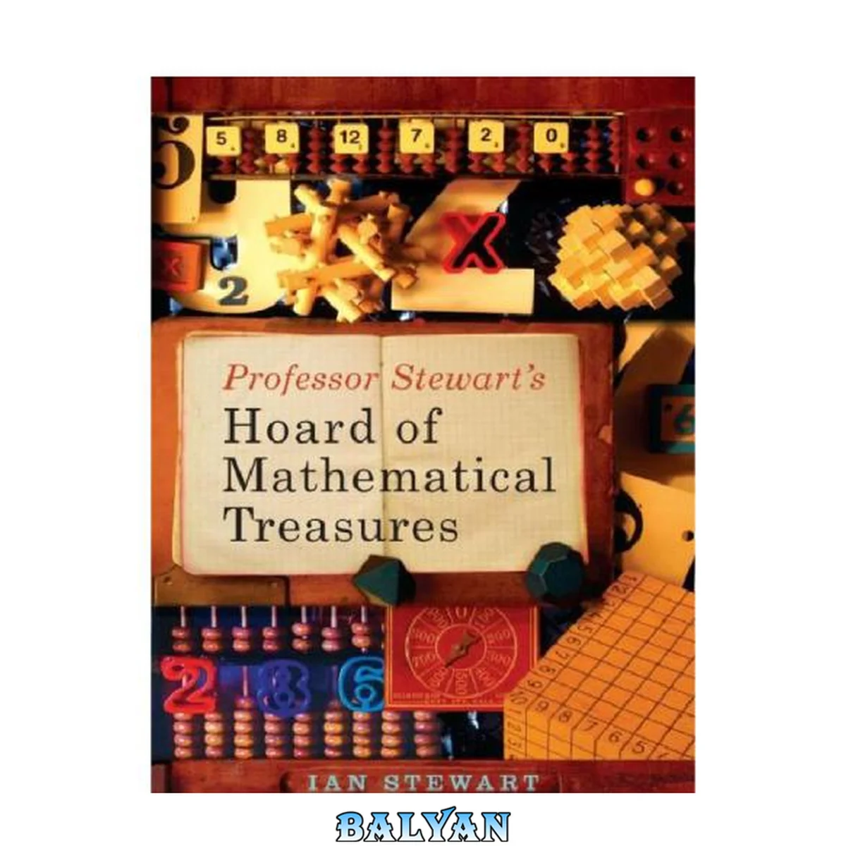 جلد کتاب Professor Stewart's Hoard of Mathematical Treasures