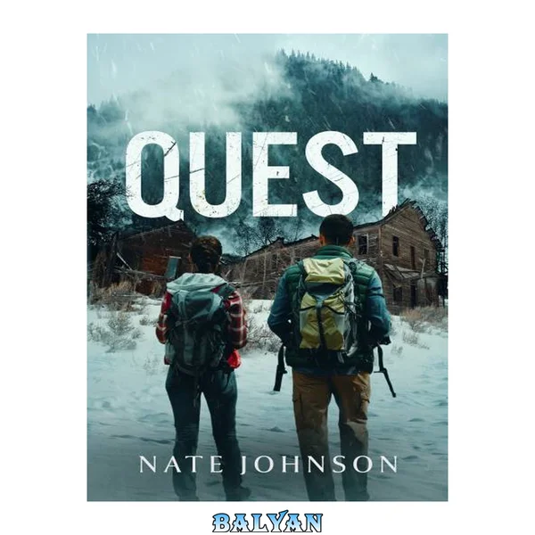 Quest: A Post-Apocalyptic Thriller