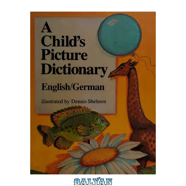 A child's picture dictionary. English/German