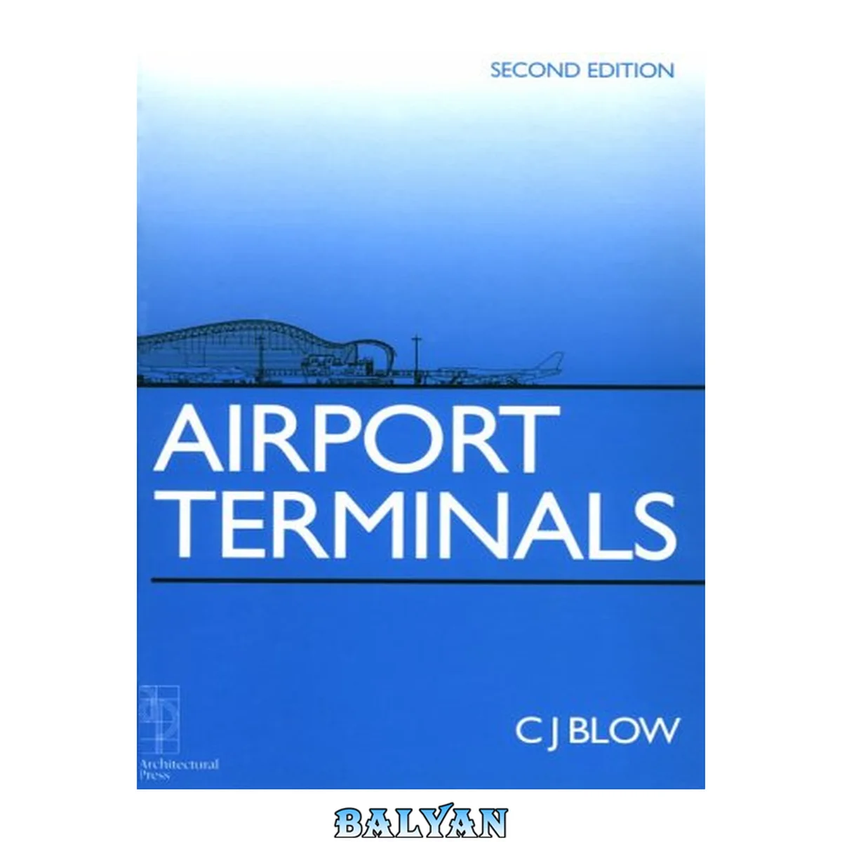 جلد کتاب Airport Terminals (Butterworth Architecture Library of Planning and Design)