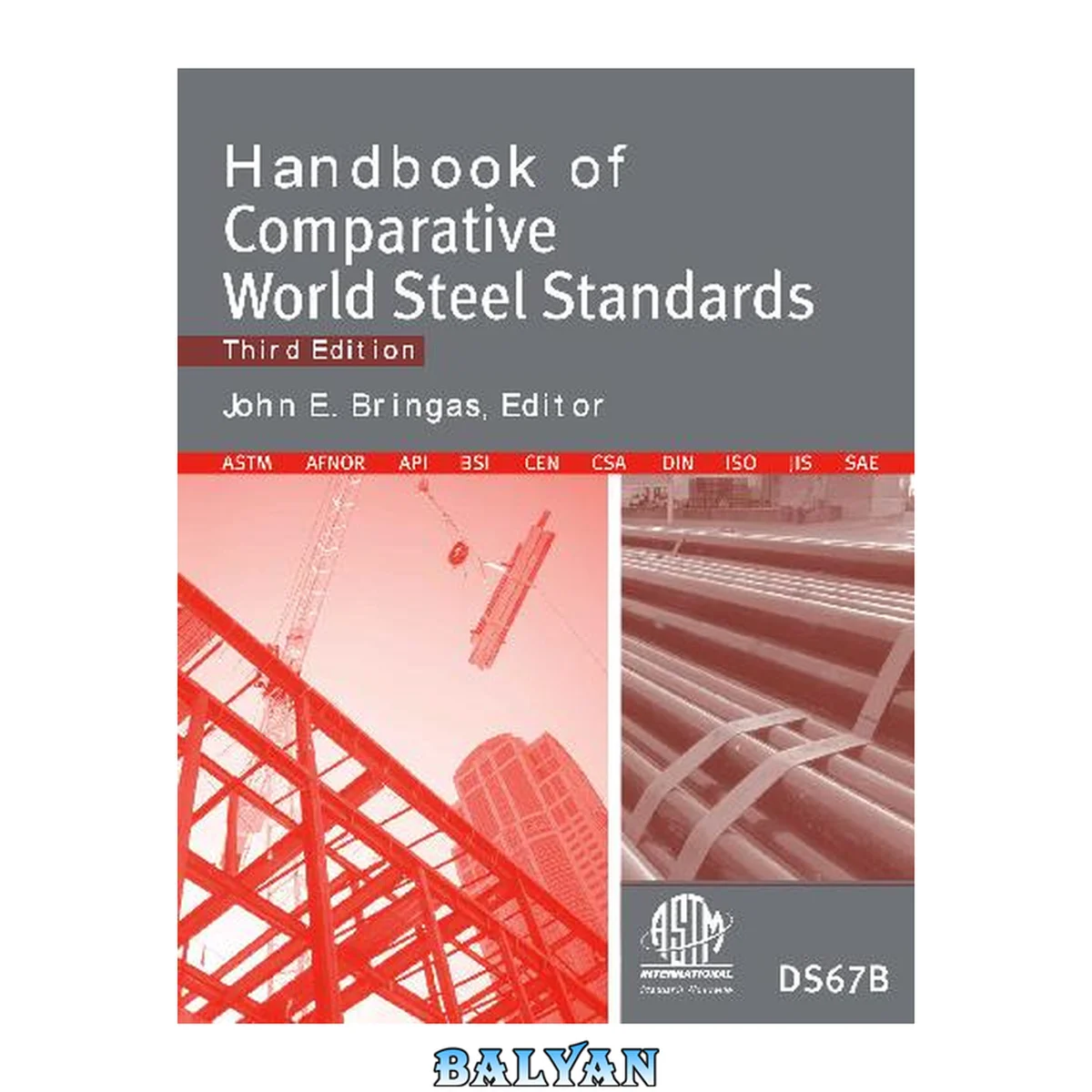 جلد کتاب Handbook of Comparative World Steel Standards (Astm Data Series Publication, Ds 67a.)