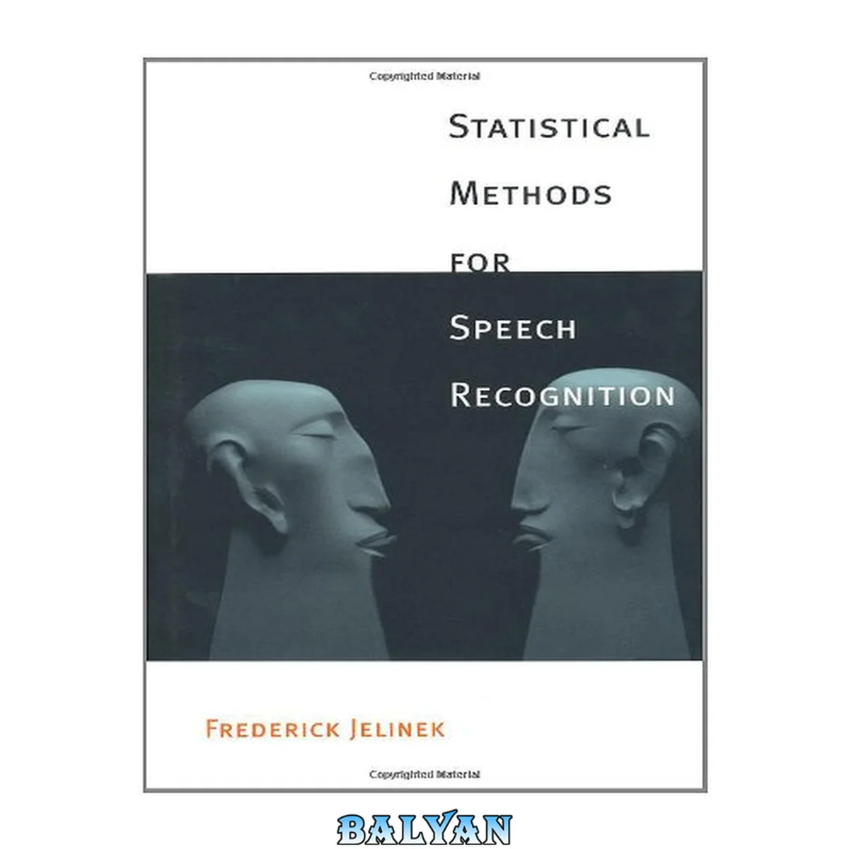 جلد کتاب Statistical Methods for Speech Recognition (Language, Speech, and Communication)