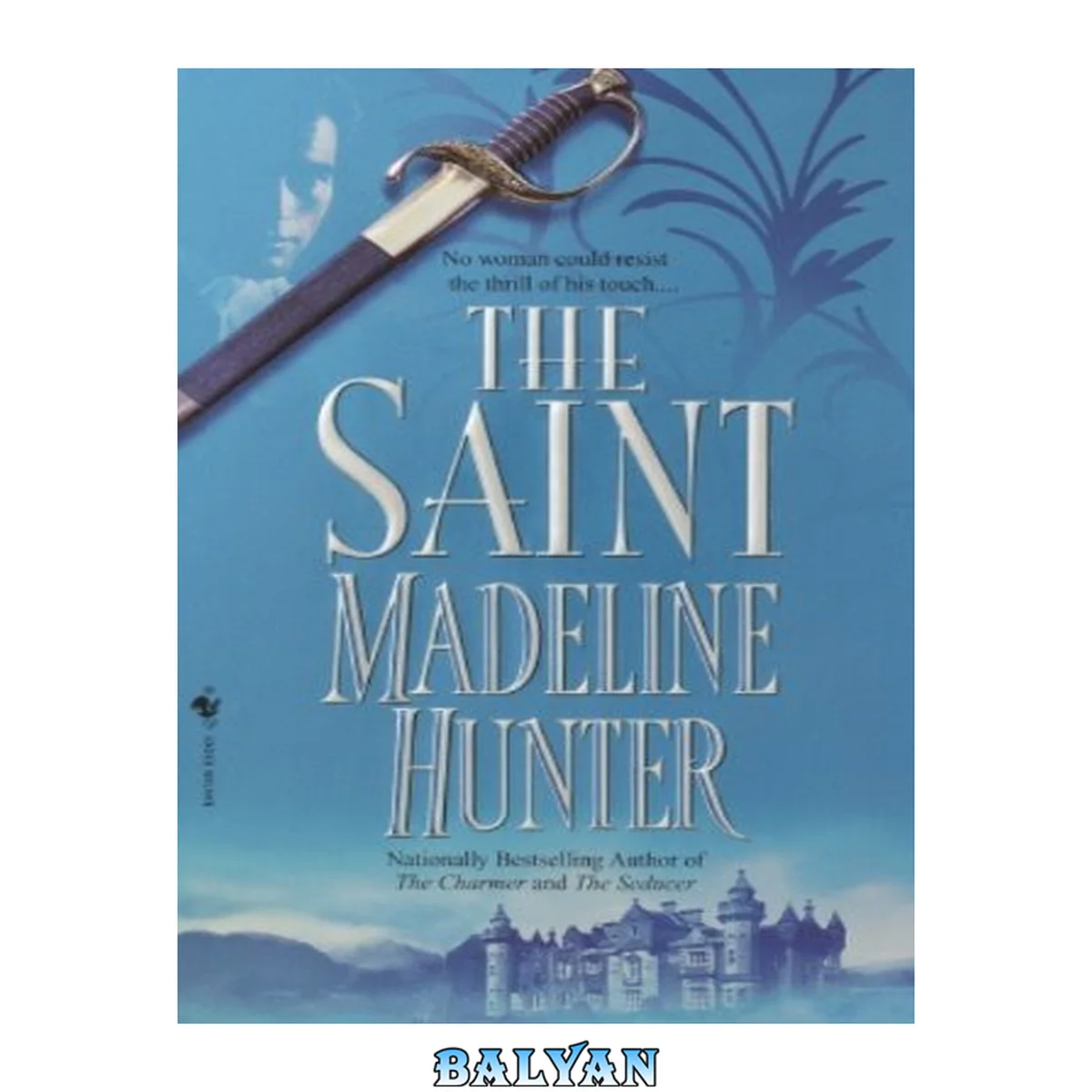 جلد کتاب The Saint: A Novel (The Seducers series Book 2)