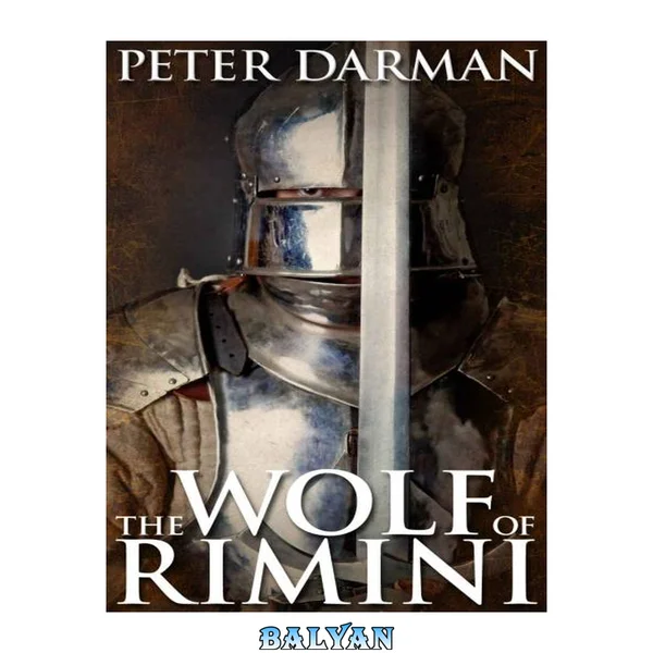 The Wolf of Rimini (Alpine Warrior Book 2)