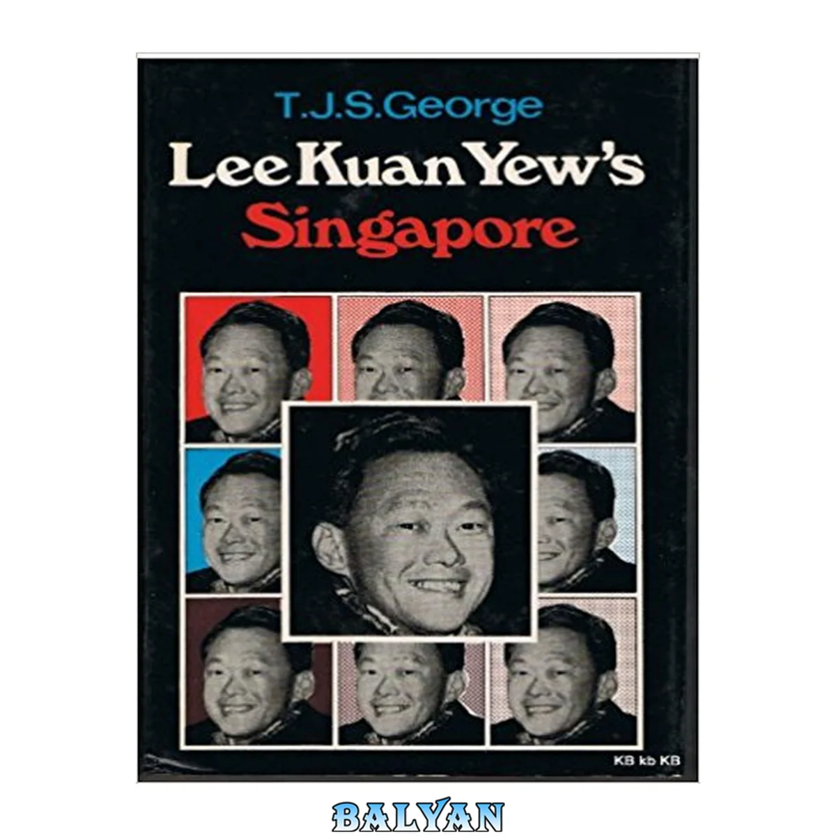 جلد کتاب Lee Kuan Yew’s Singapore