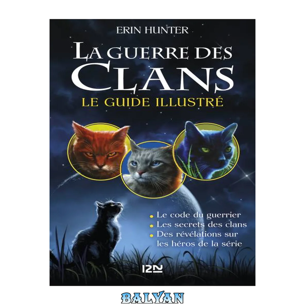 جلد کتاب La guerre des clans : le guide illustré