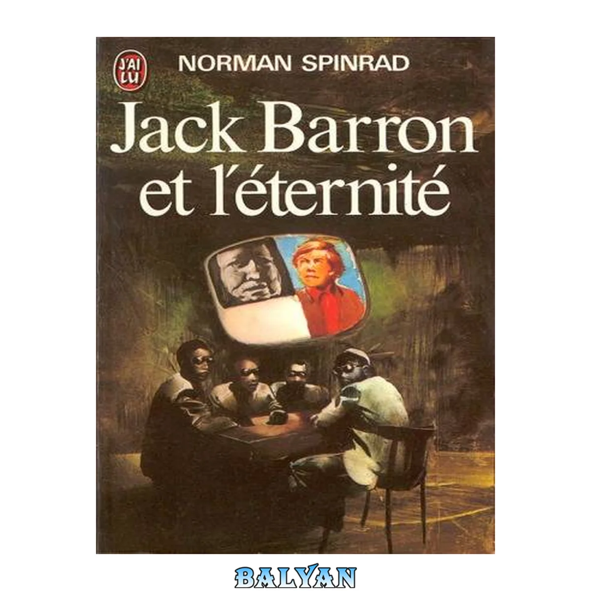 جلد کتاب Jack Barron et l'éternité