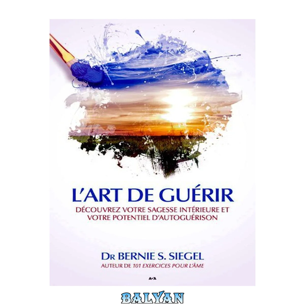 جلد کتاب L'art de guerir
