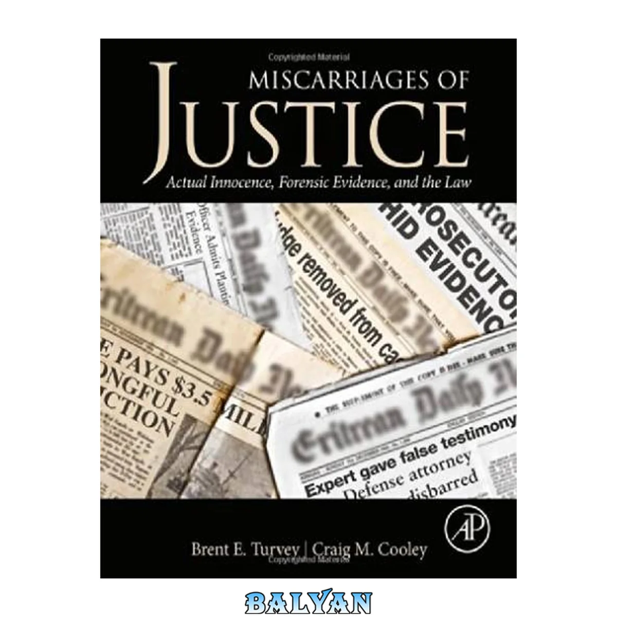 جلد کتاب Miscarriages of Justice : Actual Innocence, Forensic Evidence, and the Law
