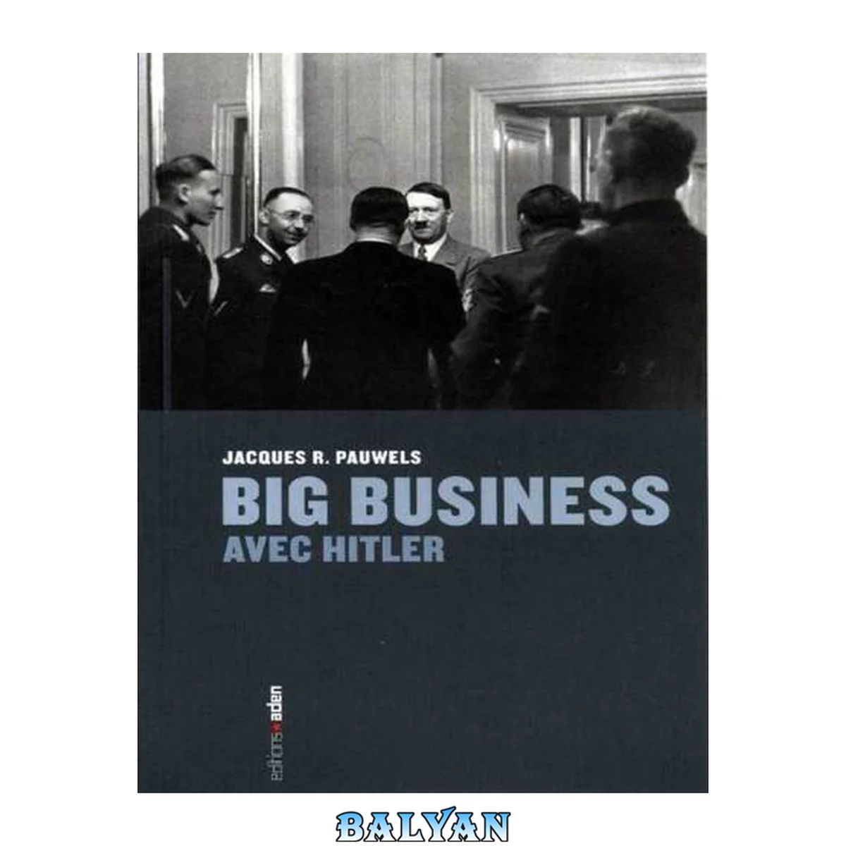 جلد کتاب Big business avec Hitler