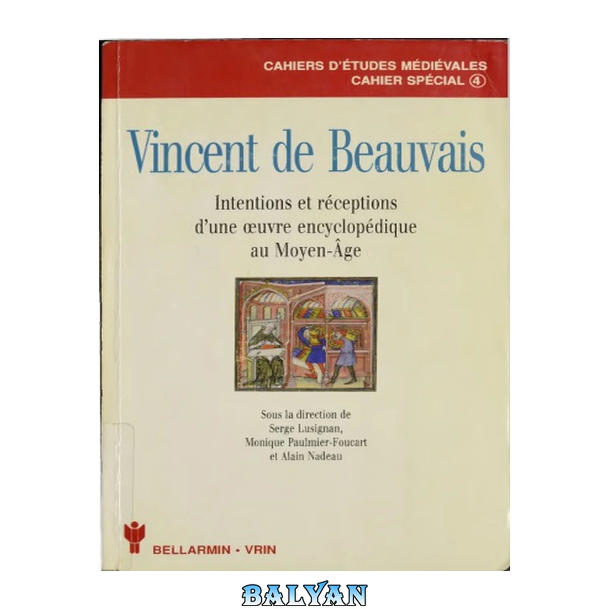 جلد کتاب Vincent de Beauvais  Intentions et réceptions d’une oeuvre encyclopédique au Moyen Âge