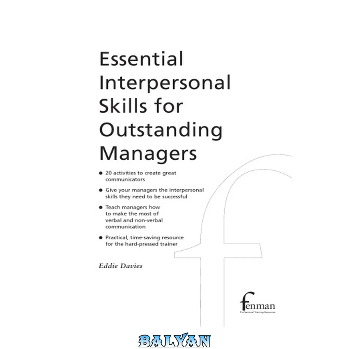 جلد کتاب Essential Interpersonal Skills for Outstanding Managers