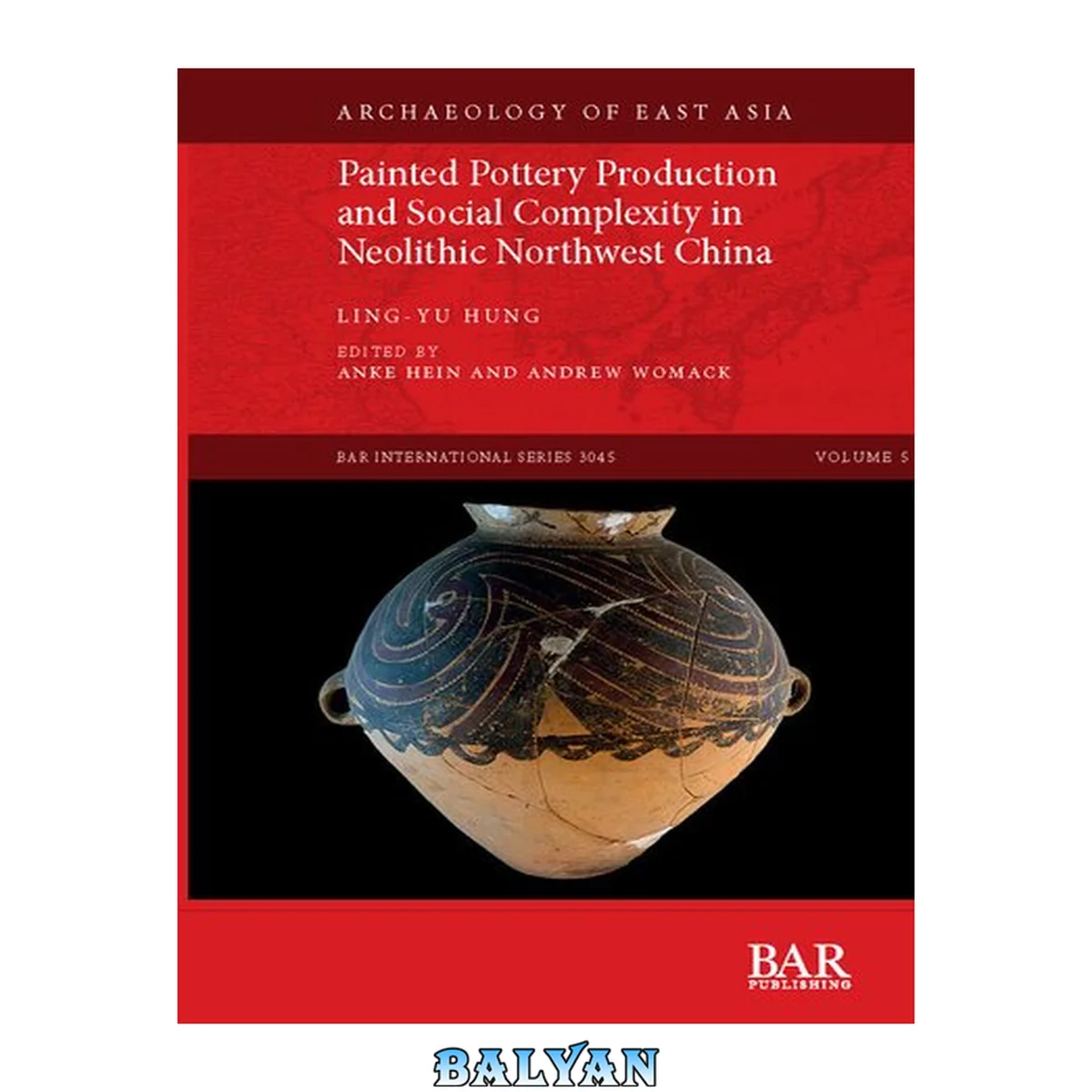 جلد کتاب Painted Pottery Production and Social Complexity in Neolithic Northwest China