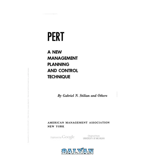 PERT: a new management planning and control technique