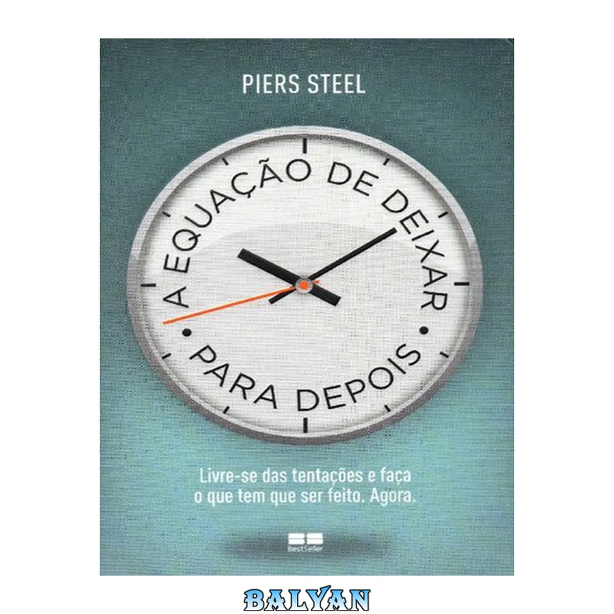 جلد کتاب A Equação de Deixar Para Depois
