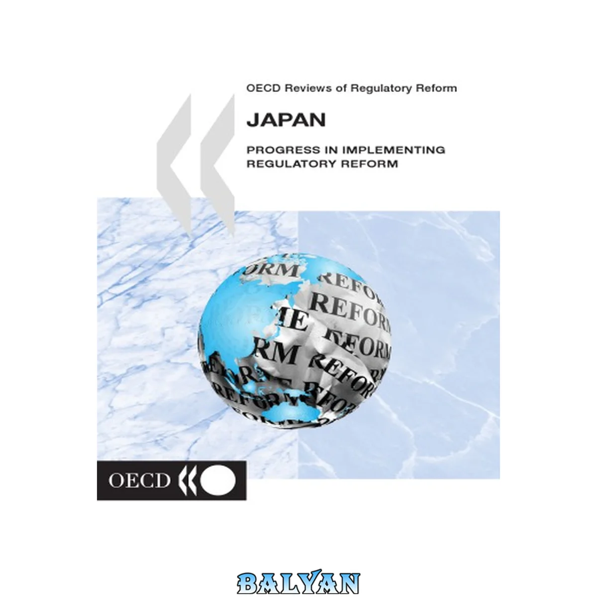 جلد کتاب OECD Reviews Of Regulatory Reform - Japan: Progress In Implementing Regulatory Reform (OECD Reviews of Regulatory Reforms)