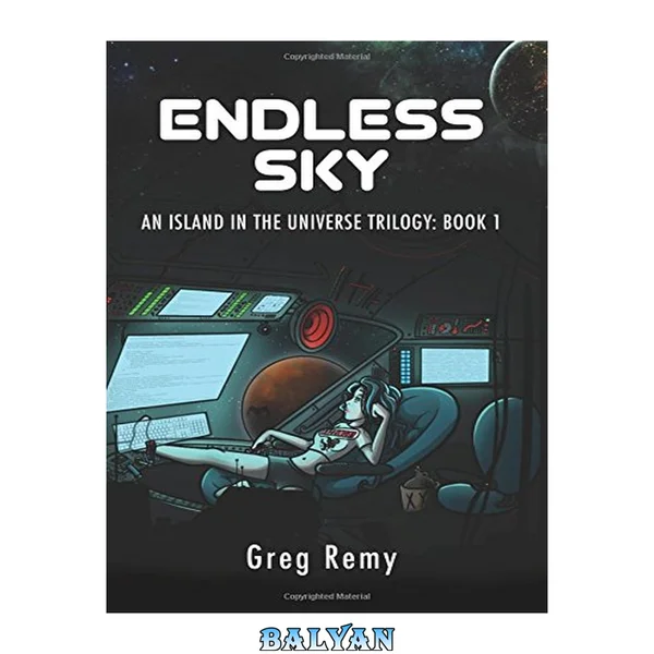 Endless Sky: An Island In The Universe Trilogy: Book 1