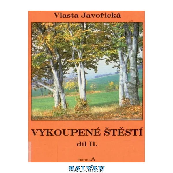 Vykoupené štěstí - díl 2