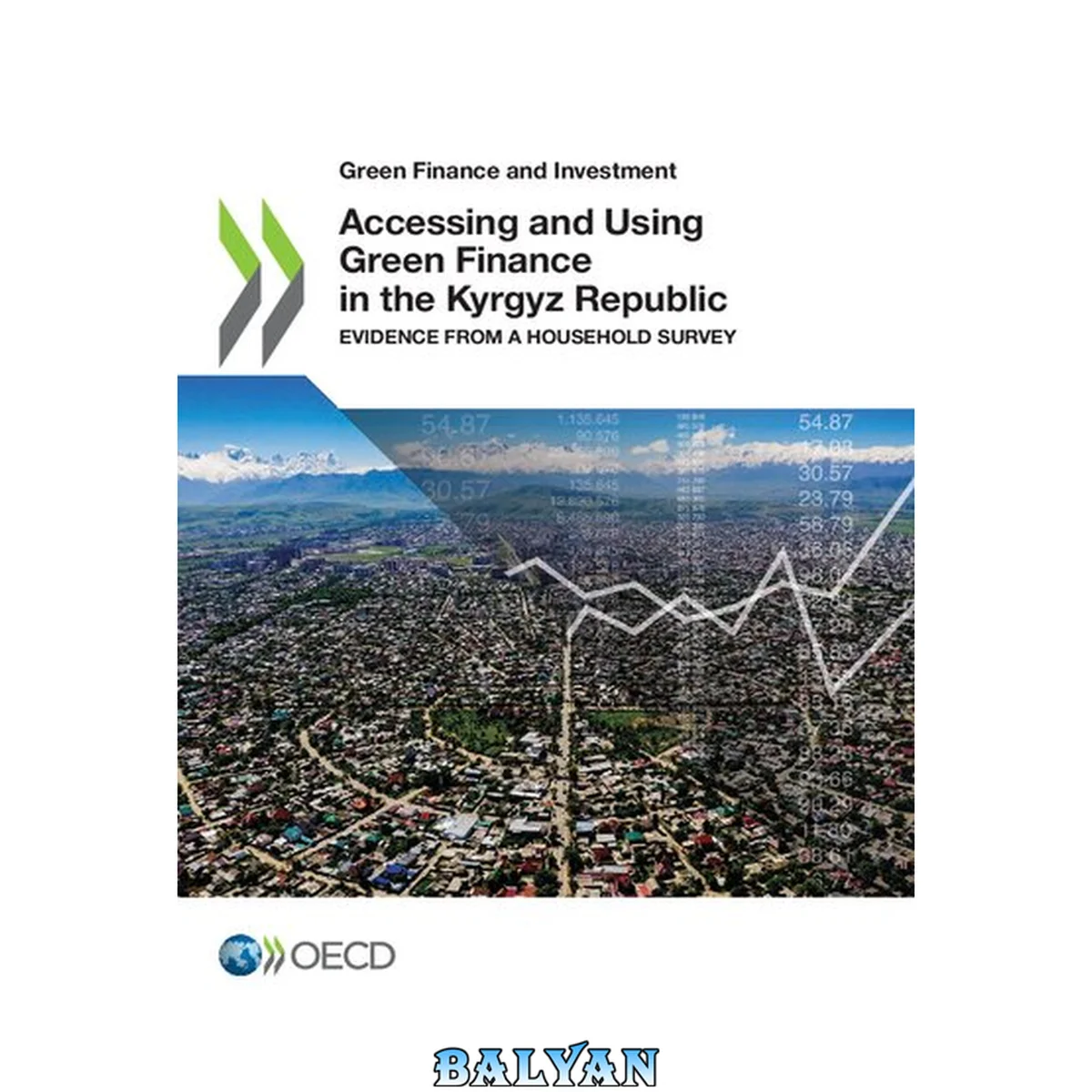 جلد کتاب Green Finance and Investment Accessing and Using Green Finance in the Kyrgyz Republic Evidence from a Household Survey