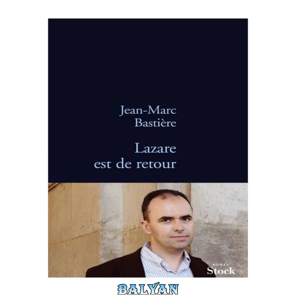 Lazare Est De Retour