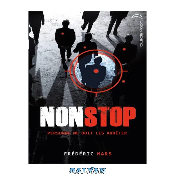 Non stop personne ne doit les arrêter