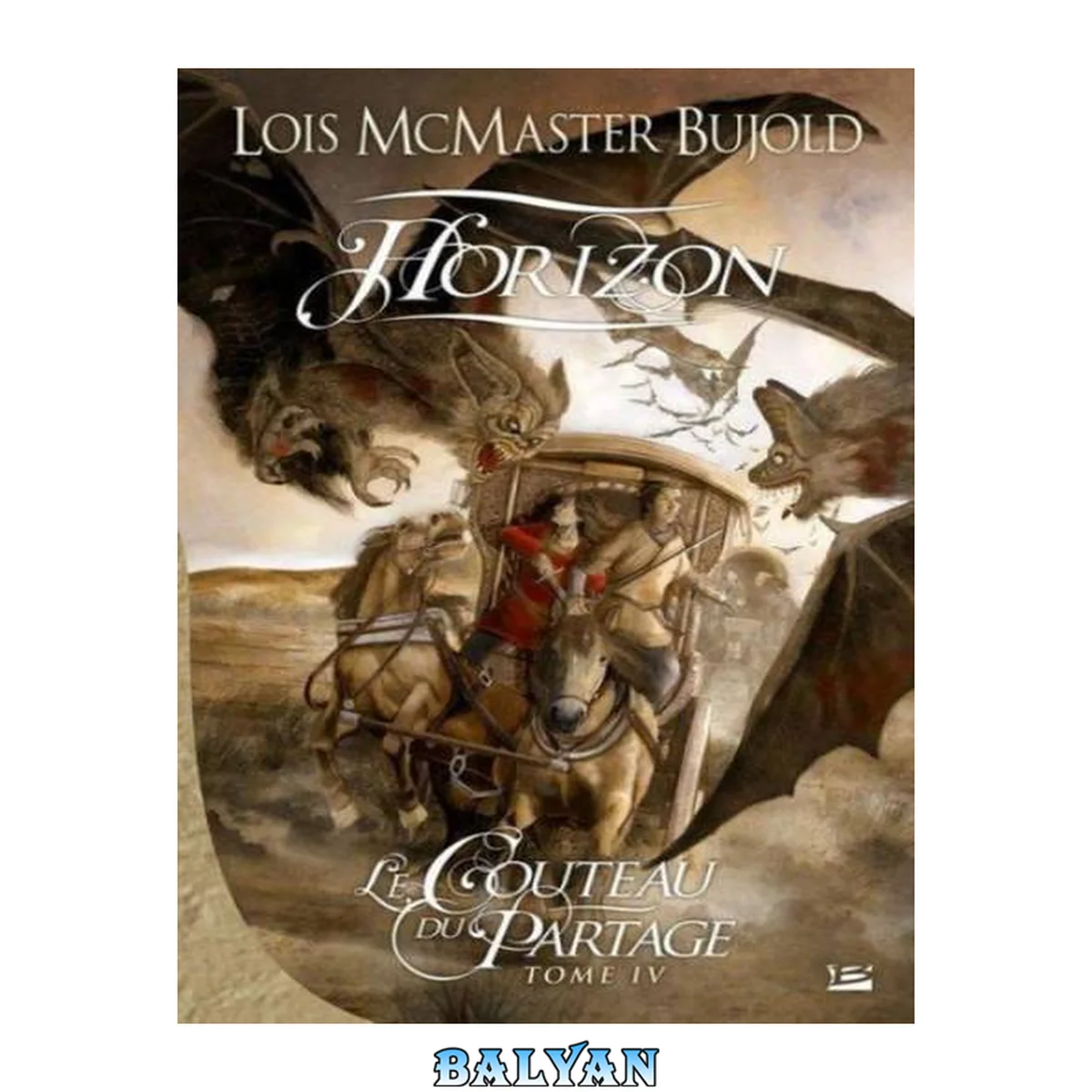 جلد کتاب Le Couteau du partage T04 Horizon: Le Couteau du partage (Fantasy) (French Edition)