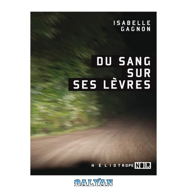Du sang sur ses lèvres