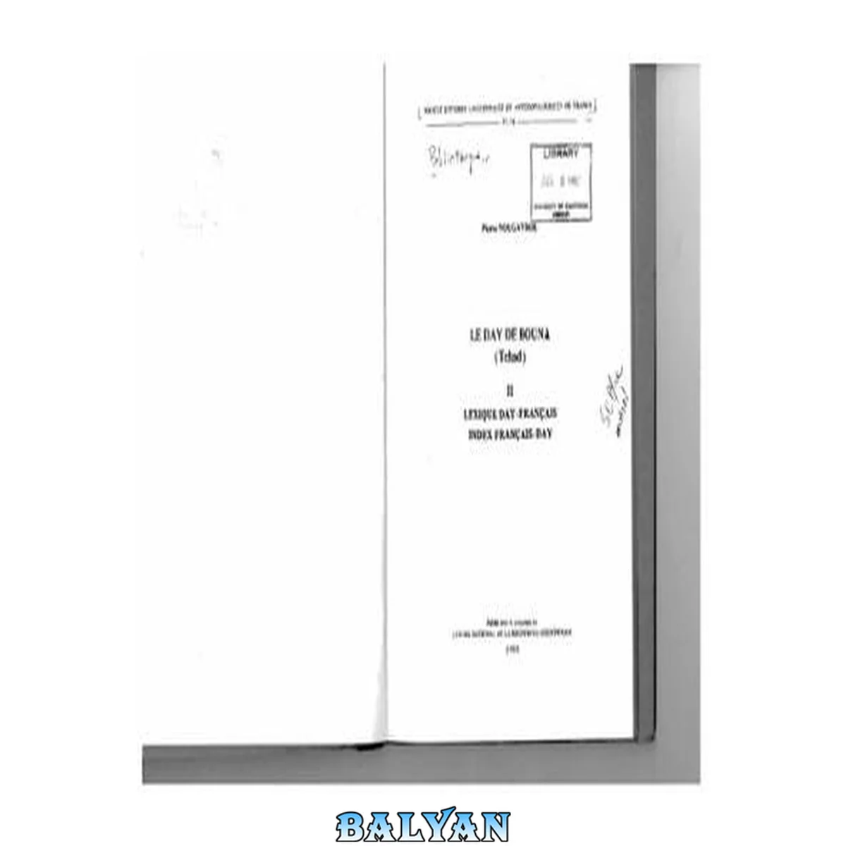 جلد کتاب Le Day de Bouna (Tchad), II : Lexique Day-Français, Index Français-Day
