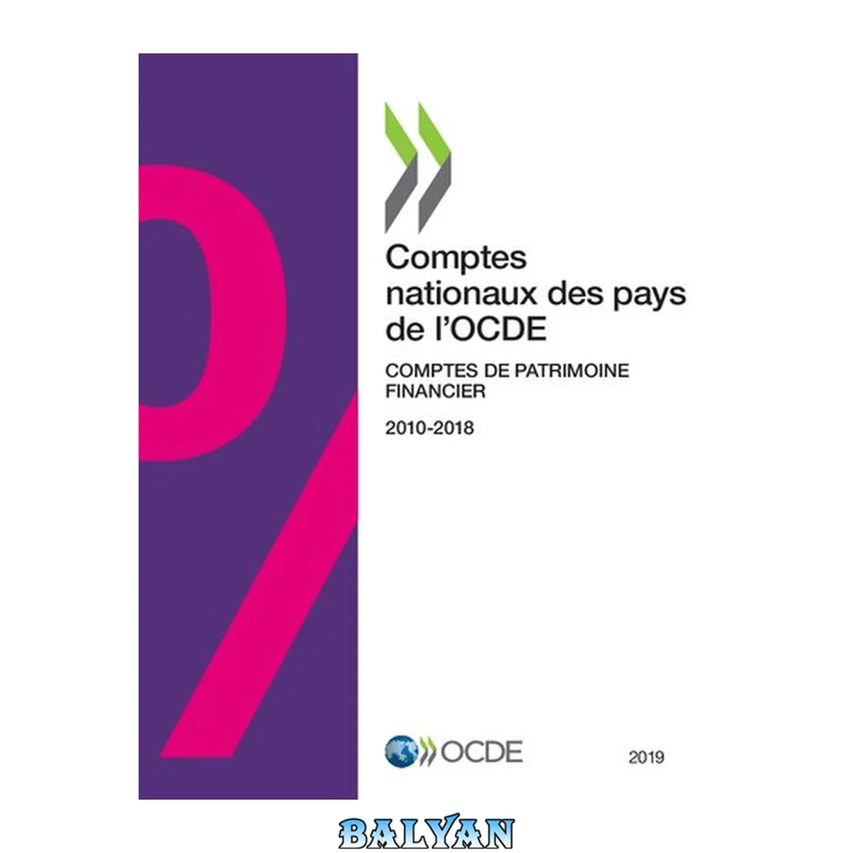 جلد کتاب Comptes nationaux des pays de l'OCDE, Comptes de patrimoine financier 2019