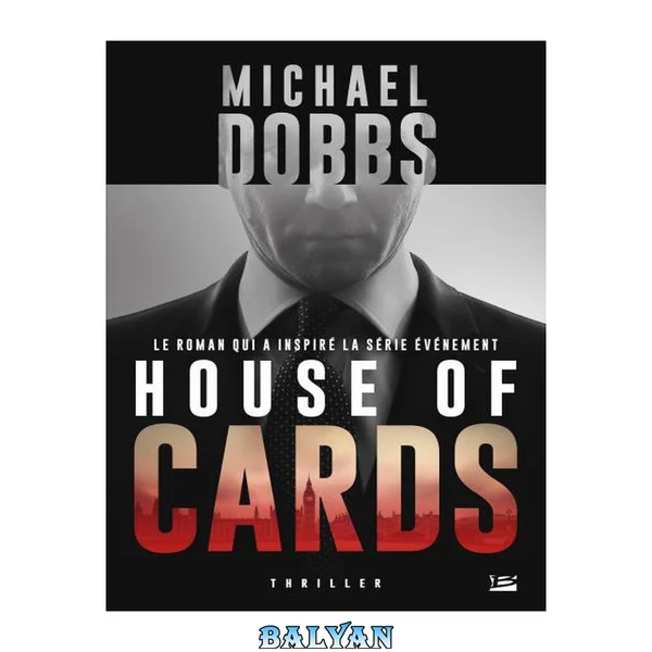 House of Cards, T1 : House of Cards