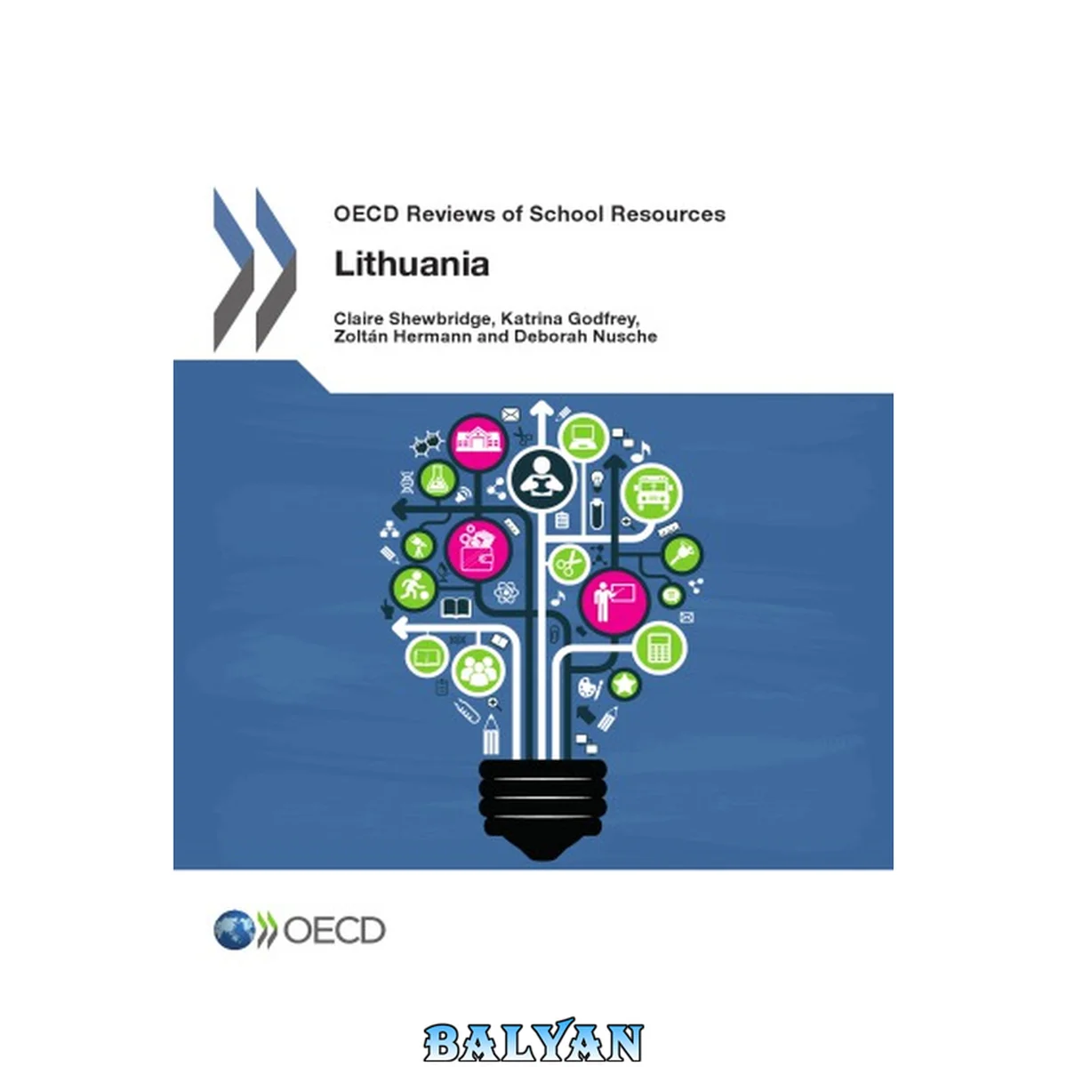 جلد کتاب OECD Reviews of School Resources OECD Reviews of School Resources: Lithuania 2016