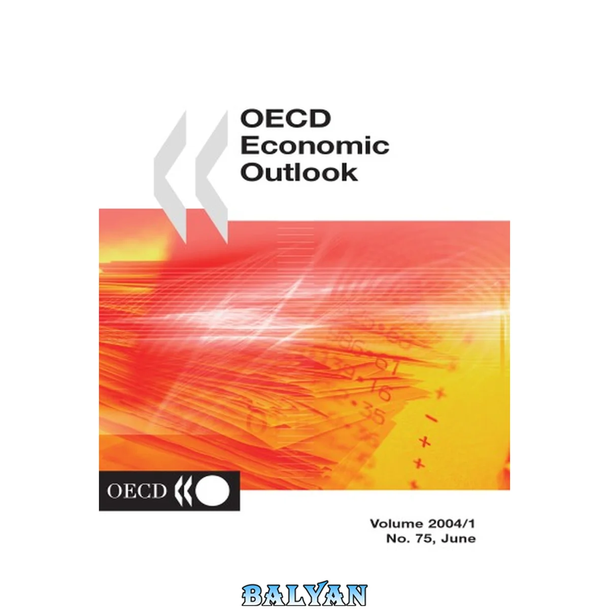 جلد کتاب Oecd Economic Outlook 2004/1 No. 75, June (Oecd Economic Outlook)