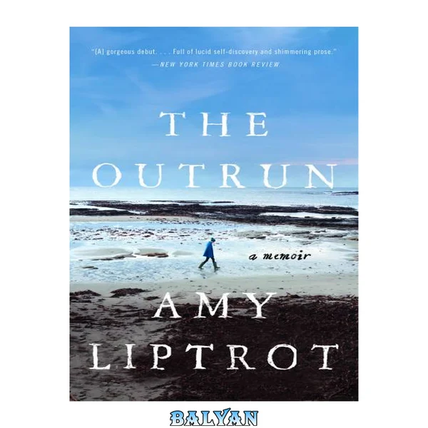 The outrun : a Memoir