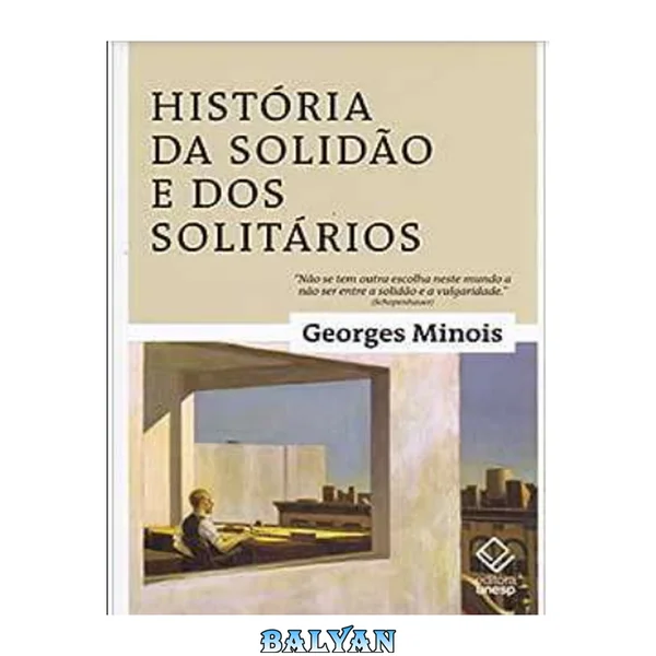 História da solidão e dos solitários