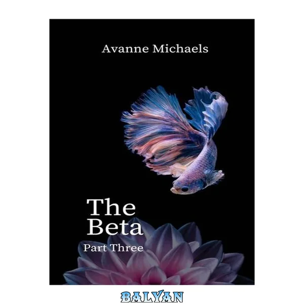 The Beta Part Three