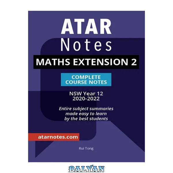 ATAR Notes: HSC Year 12 Mathematics Extension 2 Notes
