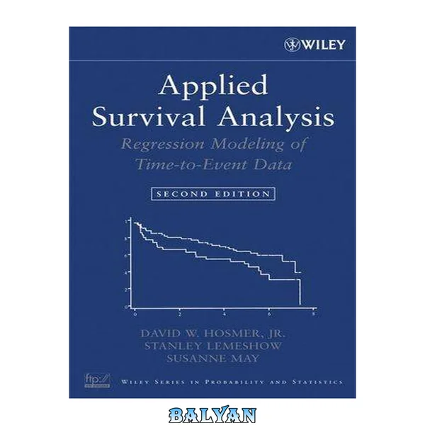 Applied Survival Analysis: Regression Modeling of Time to Event Data