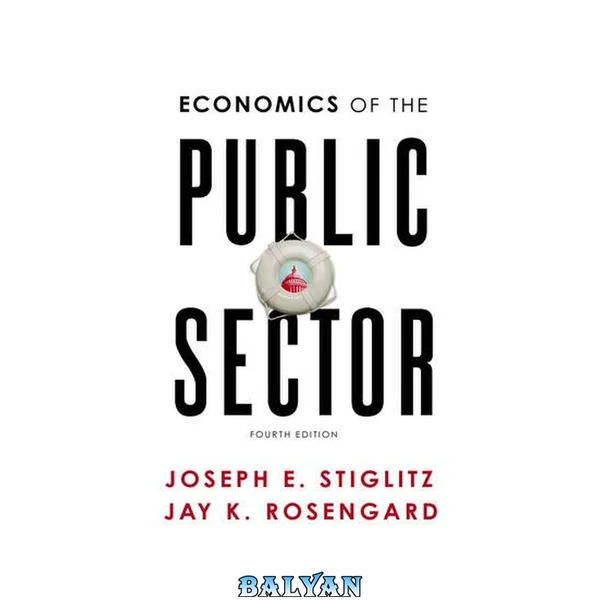 Economics of the Public Sector (Fourth Edition)