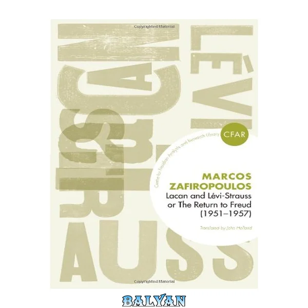 Lacan and Levi-Strauss or Freud's Return 1951-1957