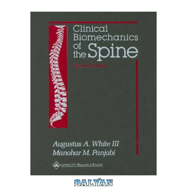 Clinical Biomechanics of the Spine (2nd Edition)