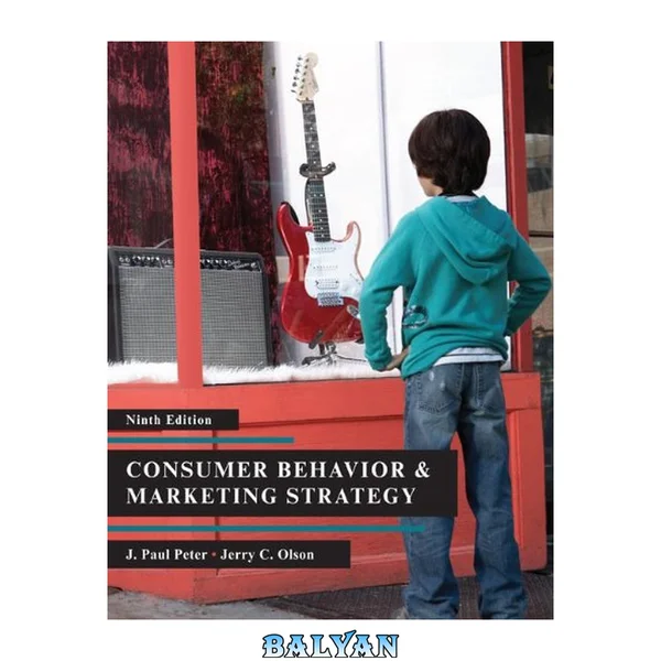 Consumer Behavior & Marketing  Strategy, Ninth Edition