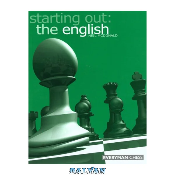 Starting Out: the English (Starting Out - Everyman Chess)