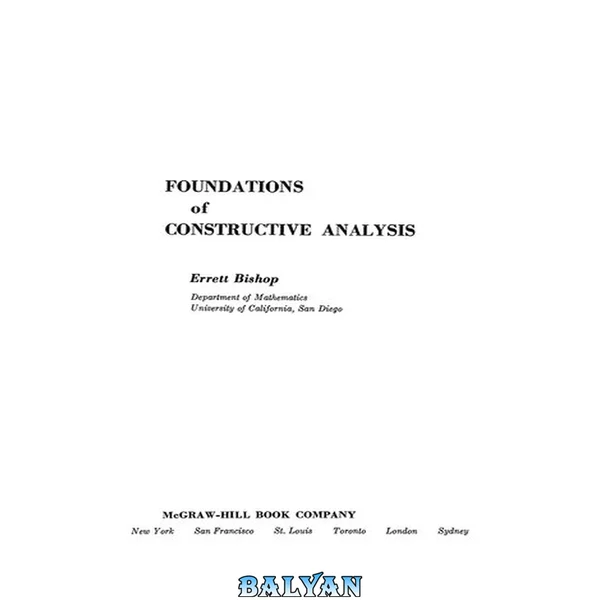 Foundations of constructive analysis (McGraw-Hill series in higher mathematics)