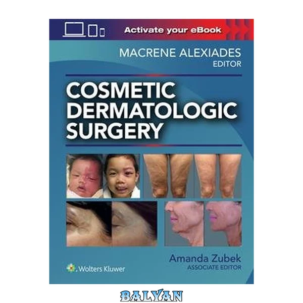 Cosmetic Dermatologic Surgery First Edition