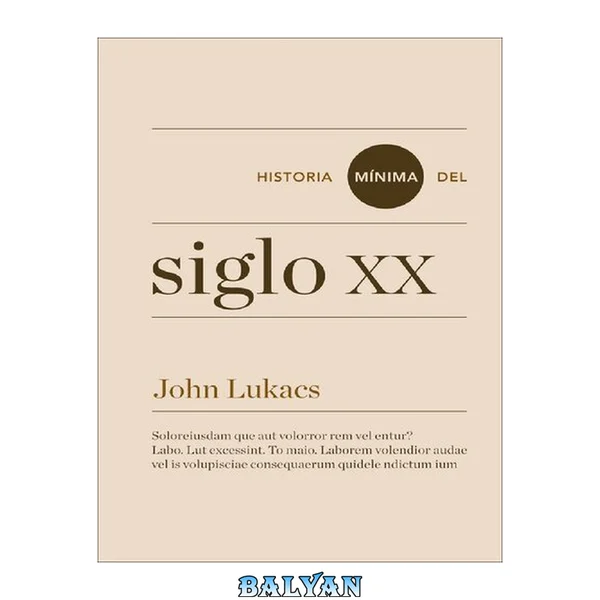 Historia mínima del siglo XX