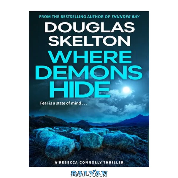 Where Demons Hide : A Rebecca Connolly Thriller