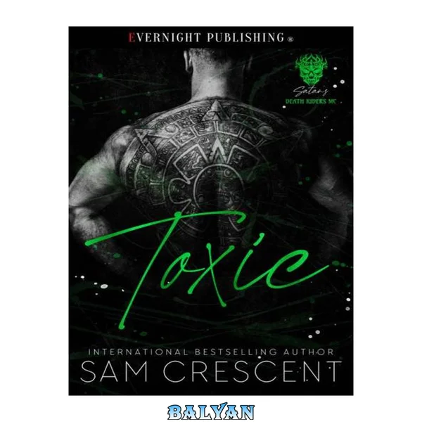 Toxic (Satan's Death Riders MC Book 1)