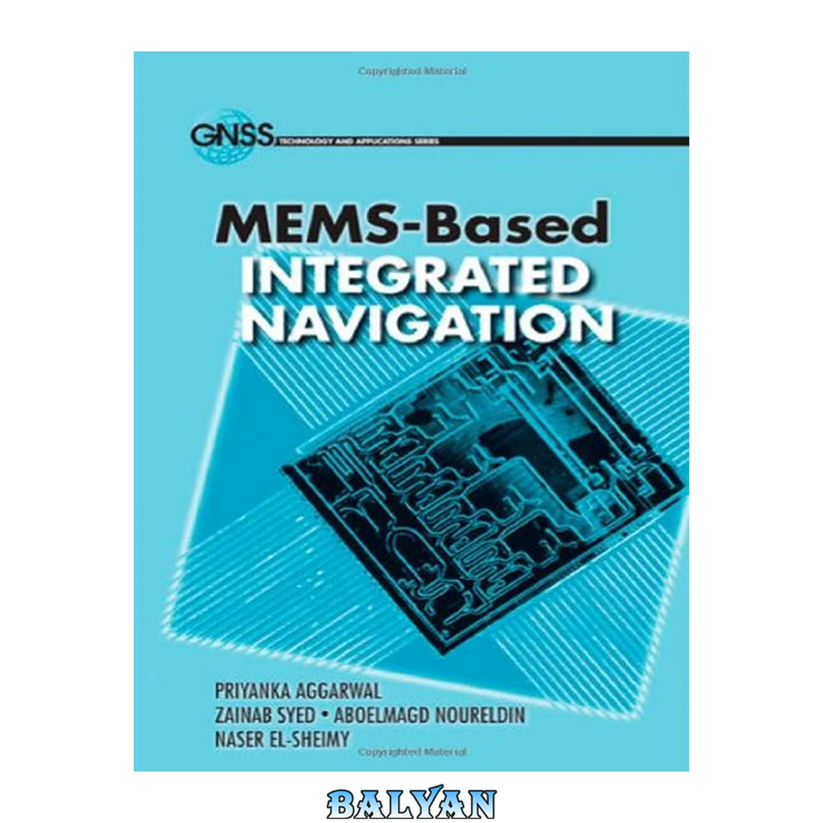 جلد کتاب ناوبری یکپارچه مبتنی بر MEMS (فناوری و کاربردهای GNSS)